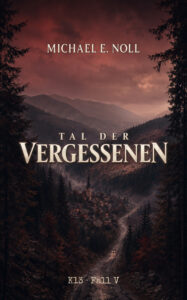 Tal der Vergessenen